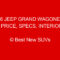 2026 Jeep Grand Wagoneer: Price, Specs, Interior, And Pics